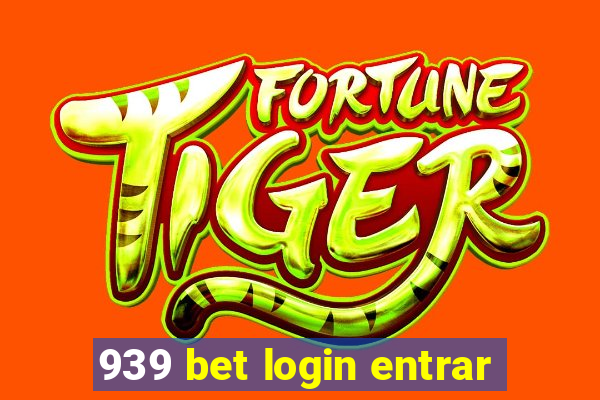 939 bet login entrar